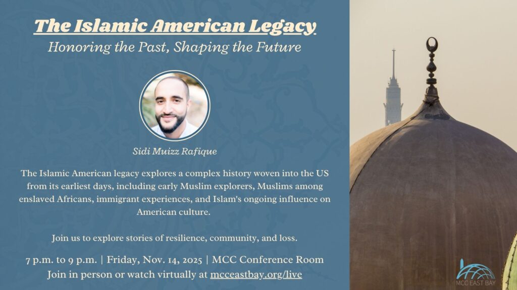 The Islamic American Legacy | Sidi Muizz Rafique
