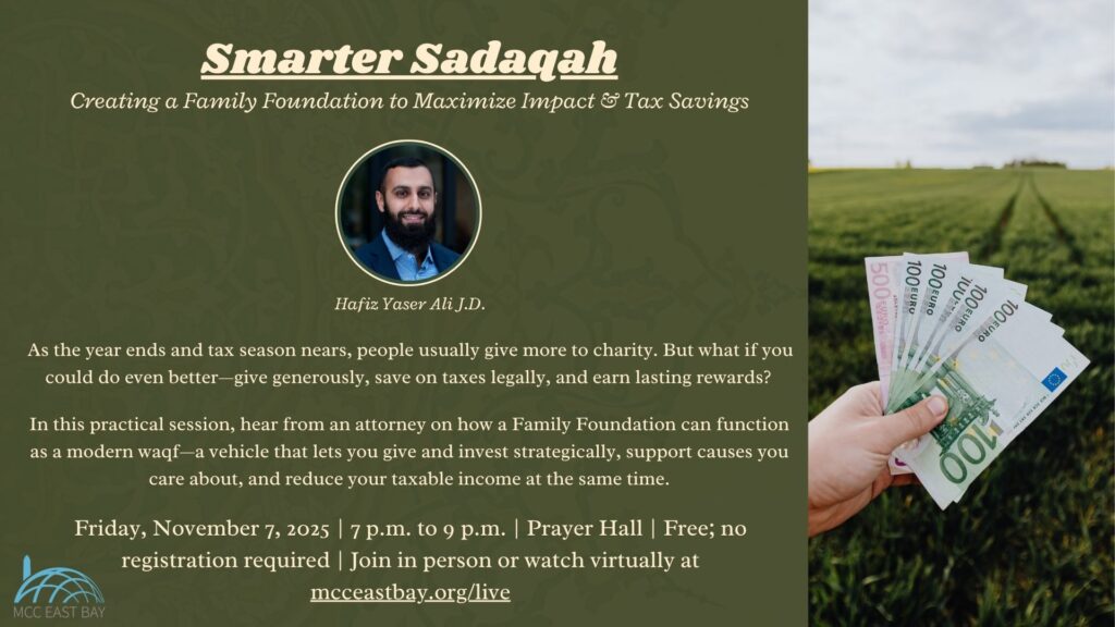 Smarter Sadaqah: Creating a Family Foundation to Multiple Impact and Maximize Tax Savings | Hafiz Yaser Ali J.D.
