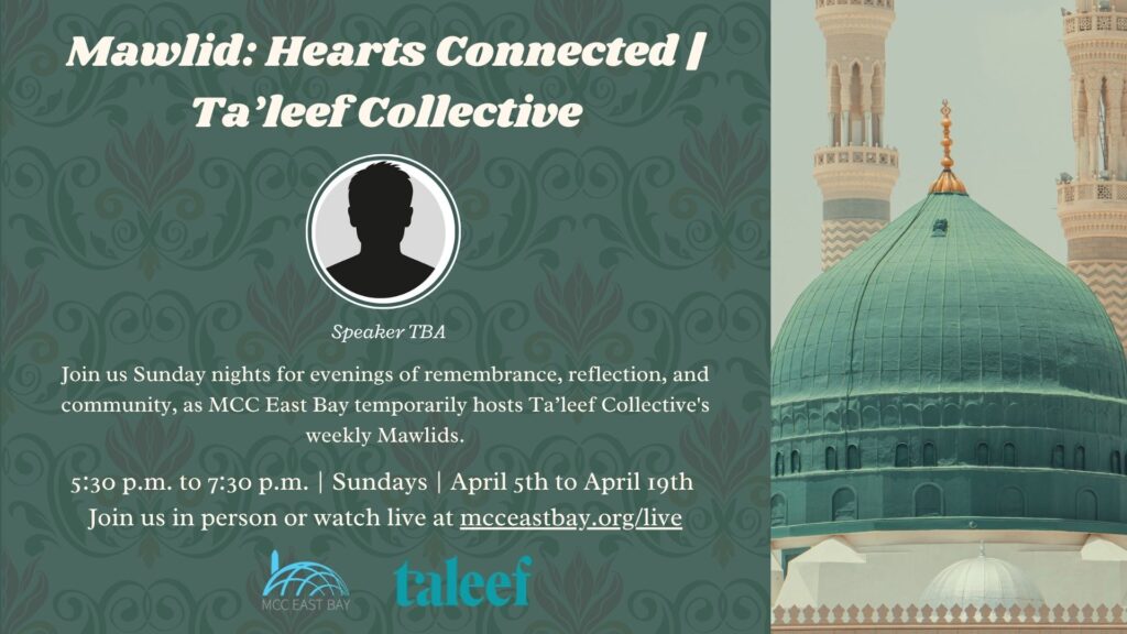 Mawlid: Hearts Connected | Ta’leef Collective
