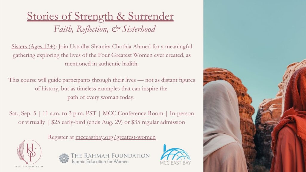 Stories of Strength & Surrender: Faith, Reflection, & Sisterhood | Ustadha Shamira Chothia Ahmed