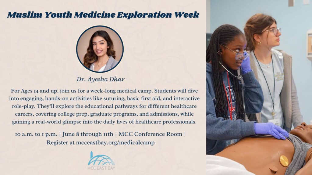 Muslim Youth Medicine Exploration Week | Dr. Ayesha Dhar